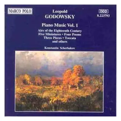 CD Leopold Godowsky: Piano Music Vol. 1