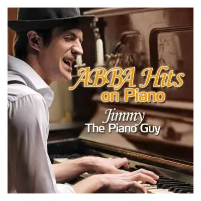 CD Jimmy The Pianoguy: ABBA Hits On Piano