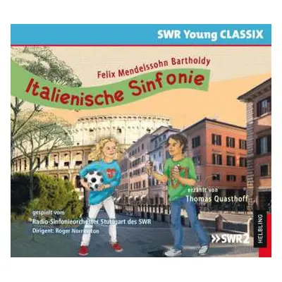 CD Various: Swr Young Classix - Felix Mendelssohn Bartholdy: Italienische Sinfonie