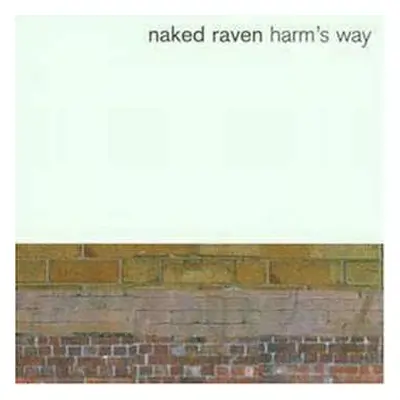 CD Naked Raven: Harm's Way