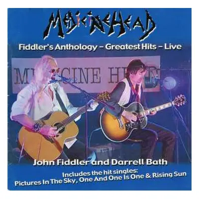 CD Medicine Head: Fiddler's Anthology Greatest Hits - Live