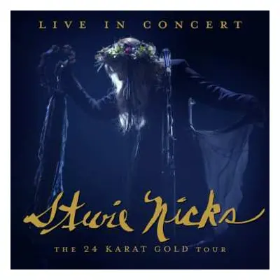 2CD/DVD Stevie Nicks: Live In Concert, The 24 Karat Gold Tour