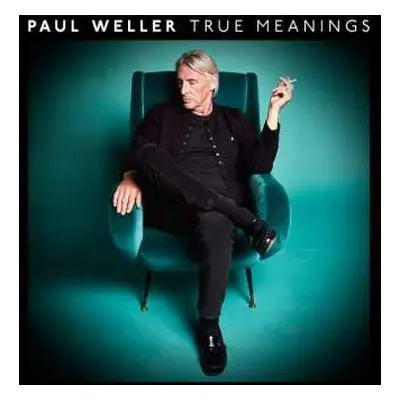 CD Paul Weller: True Meanings