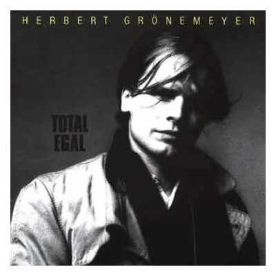 LP Herbert Grönemeyer: Total Egal