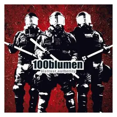 LP 100blumen: Distrust Authority