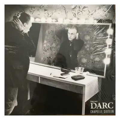 LP Daniel Darc: Chapelle Sixteen LTD | CLR