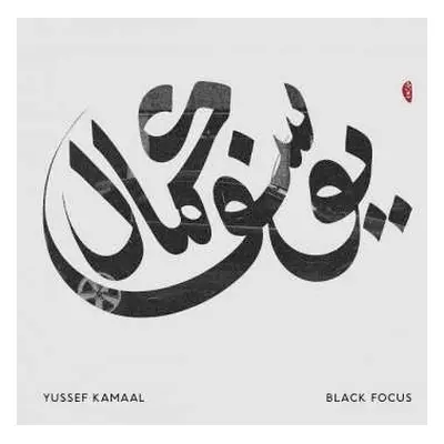 LP Yussef Kamaal: Black Focus