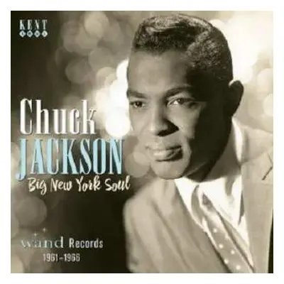 CD Chuck Jackson: Big New York Soul - Wand Records 1961-1966