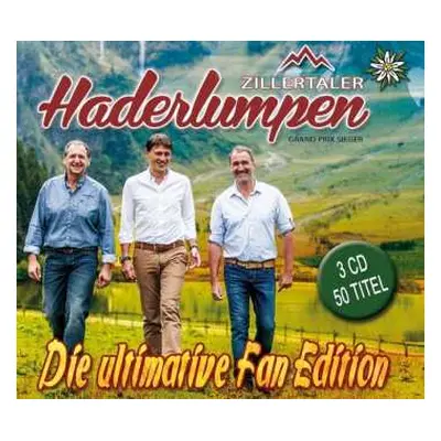 3CD Zillertaler Haderlumpen: Die Ultimative Fan Edition