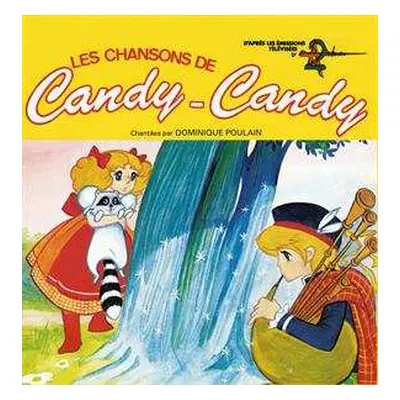 LP Dominique Poulain: Les Chansons De Candy-Candy LTD | CLR