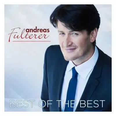 2CD Andreas Fulterer: Best Of The Best