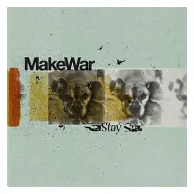 SP Make War: Stay