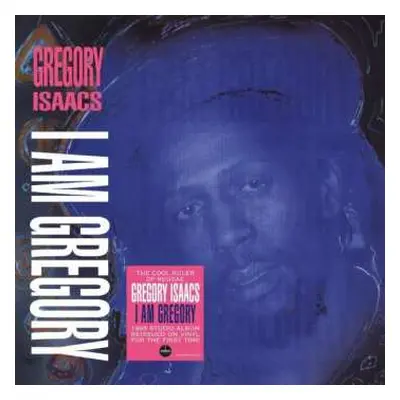 LP Gregory Isaacs: I Am Gregory