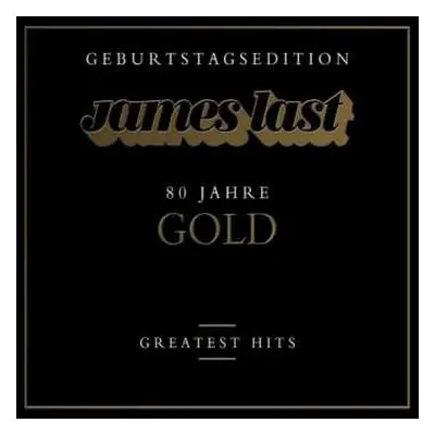 CD James Last: 80 Jahre Gold (Greatest Hits)