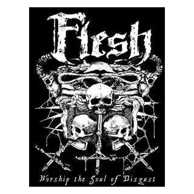 CD Flesh: Worship The Soul Of Disgust