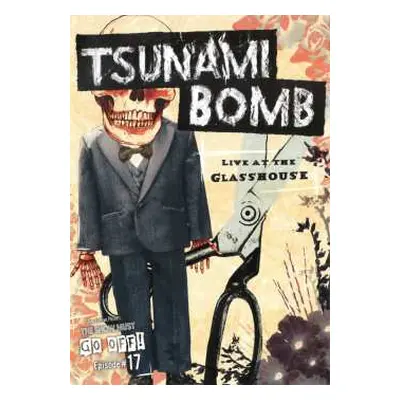 DVD Tsunami Bomb: Live At The Glasshouse