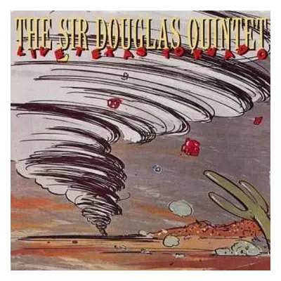 CD Sir Douglas Quintet: Live Texas Tornado