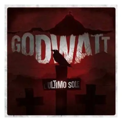 CD Godwatt: L'Ultimo Sole