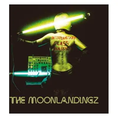 2CD The Moonlandingz: Interplanetary Class Classics