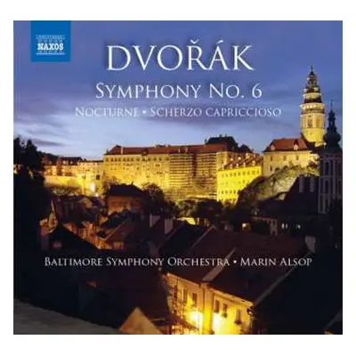 CD Antonín Dvořák: Symphony No. 6 / Nocturne / Scherzo Capriccioso