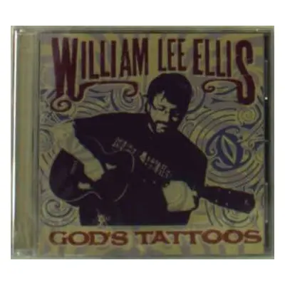 CD William Lee Ellis: God's Tattoos