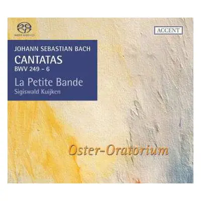 SACD Johann Sebastian Bach: Osteroratorium Bwv 249