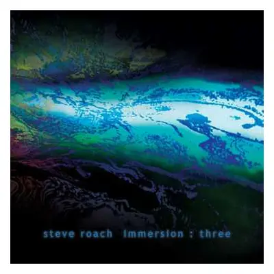 3CD Steve Roach: Immersion : Three