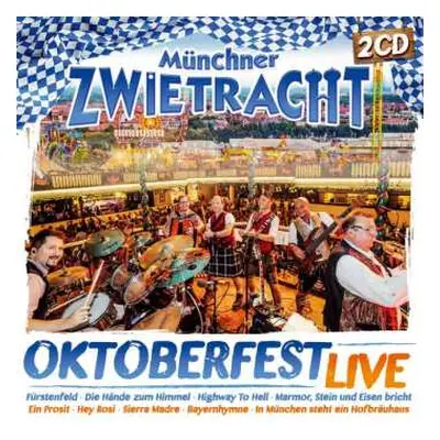 2CD Münchner Zwietracht: Oktoberfest Live