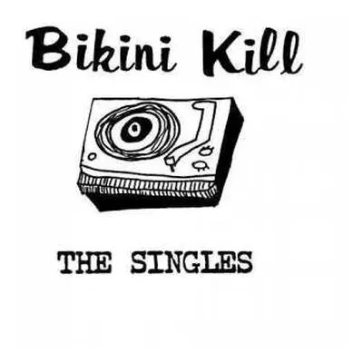 CD Bikini Kill: The Singles