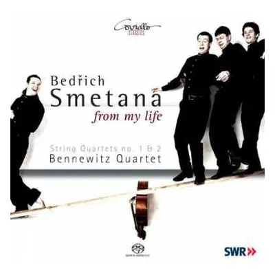 SACD Bedřich Smetana: From My Life - String Quartets No. 1 & 2