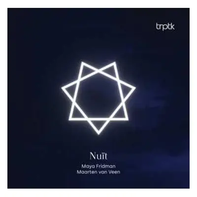 SACD Maya Fridman: Nuït