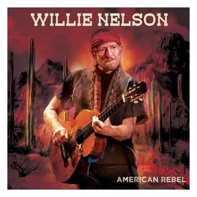 LP Willie Nelson: American Rebel LTD | CLR