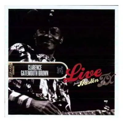 CD/DVD Clarence "Gatemouth" Brown: Live From Austin TX