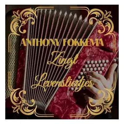 CD Anthony Fokkema: Zingt Levensliedjes