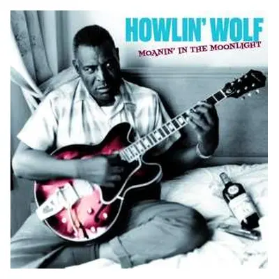 LP Howlin' Wolf: Moanin' In The Moonlight