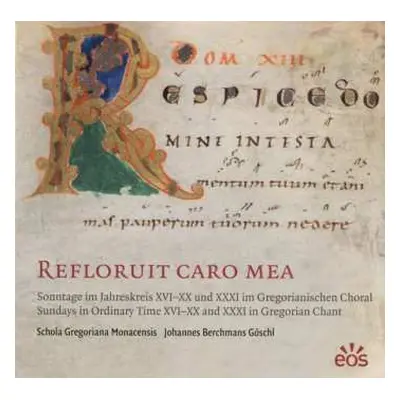 CD Various: Gregorianischer Choral "refloruit Caro Mea"