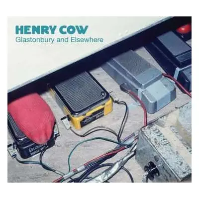 CD Henry Cow: Glastonbury And Elsewhere DIGI