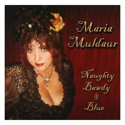 CD Maria Muldaur: Naughty Bawdy & Blue