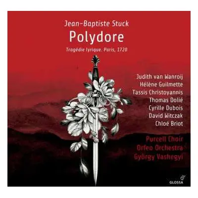 3CD Jean-Baptiste Stuck: Polydore (tragedie Lyrique / Paris 1720)