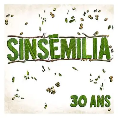 CD Sinsemilia: 30 Ans