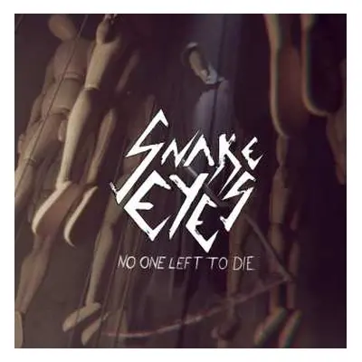 CD Snake Eyes: No One Left To Die