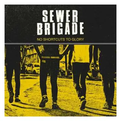 LP Sewer Brigade: No Shortcuts To Glory