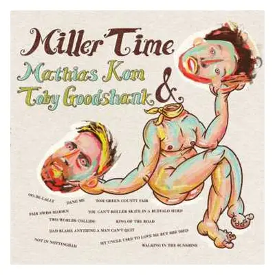 LP Mathias Kom: Miller Time