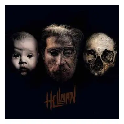 CD Hellman: Born, Suffering, Death