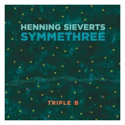 CD Henning Sieverts Symmethree: Triple B