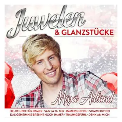 CD Maximilian Arland: Juwelen & Glanzstücke