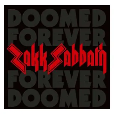 2CD Zakk Sabbath: Doomed Forever Forever Doomed (digisleeve)