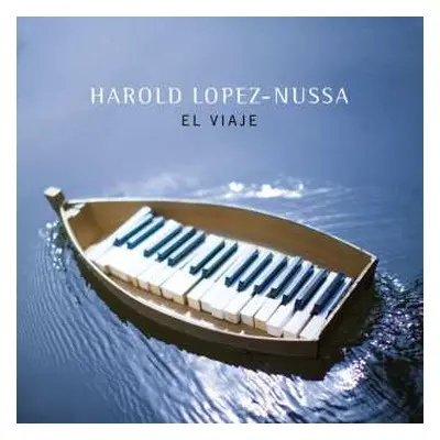 CD Harold López-Nussa: El Viaje