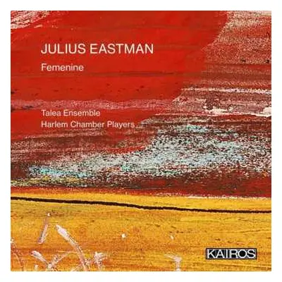 CD Julius Eastman: Femenine Für Kammerensemble