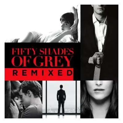 CD Various: Fifty Shades Of Grey Remixed